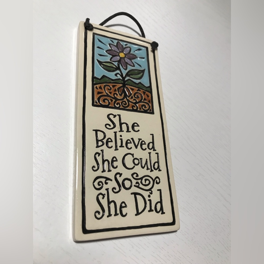 Macone Clay “She Believed She Could So She Did” Wall Art